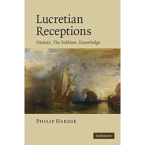 9780521760416: Lucretian Receptions: History, the Sublime, Knowledge