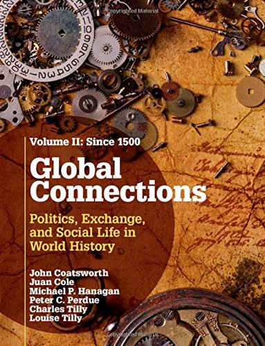 9780521761062: Global Connections: Volume 2, Since 1500: Politics, Exchange, and Social Life in World History