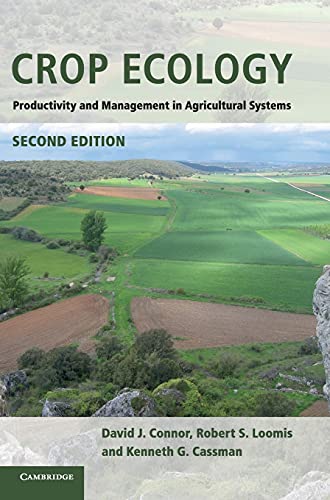 9780521761277: Crop Ecology: Productivity and Management in Agricultural Systems