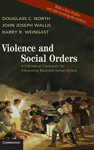 Beispielbild fr Violence and Social Orders : A Conceptual Framework for Interpreting Recorded Human History zum Verkauf von Better World Books