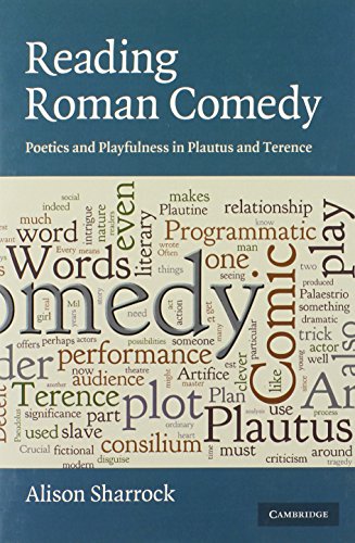 Reading Roman Comedy : Poetics and Playfulness in Plautus and Terence