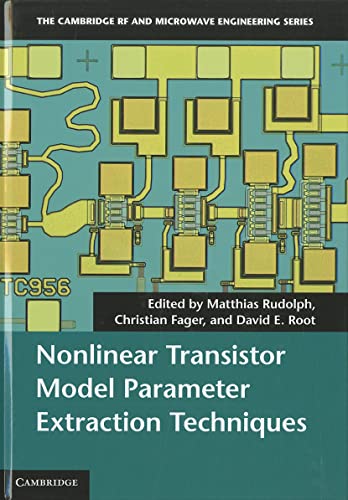 Imagen de archivo de Nonlinear Transistor Model Parameter Extraction Techniques a la venta por Better World Books