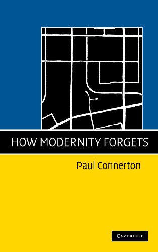 9780521762151: How Modernity Forgets Hardback