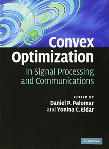 Beispielbild fr Convex Optimization in Signal Processing and Communications zum Verkauf von Blackwell's