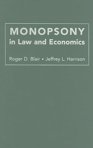 9780521762304: Monopsony in Law and Economics Hardback