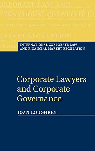 Stock image for Corporate Lawyers and Corporate Governance (International Corporate Law and Financial Market Regulation) for sale by AMM Books