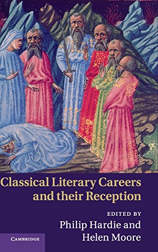 Stock image for Classical Literary Careers and their Reception for sale by THE SAINT BOOKSTORE