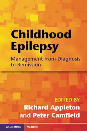 Stock image for Childhood Epilepsy : Management from Diagnosis to Remission for sale by Better World Books