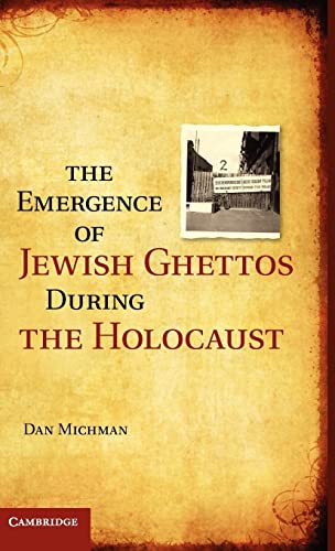 Stock image for The Emergence of Jewish Ghettos During the Holocaust for sale by ThriftBooks-Atlanta