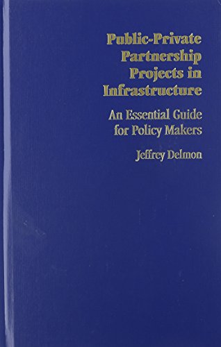 9780521763967: Public-Private Partnership Projects in Infrastructure: An Essential Guide for Policy Makers