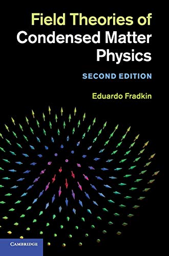 Stock image for Field Theories of Condensed Matter Physics for sale by GF Books, Inc.