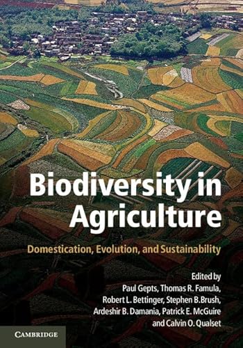9780521764599: Biodiversity in Agriculture: Domestication, Evolution, and Sustainability