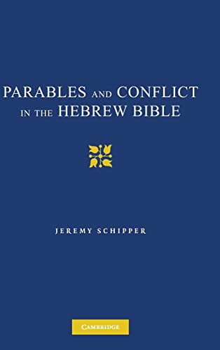 Beispielbild fr Parables and Conflict in the Hebrew Bible zum Verkauf von Anybook.com