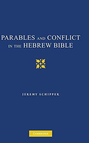 Parables And Conflict In The Hebrew Bible