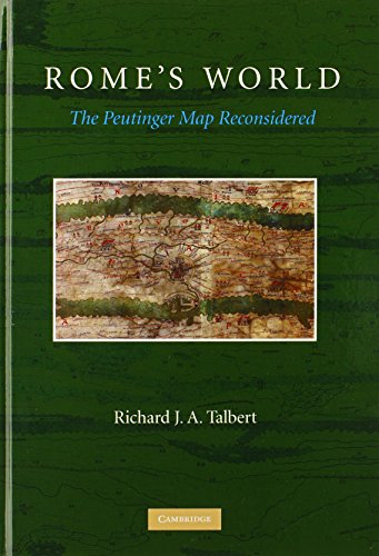 9780521764803: Rome's World: The Peutinger Map Reconsidered