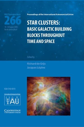 Beispielbild fr Star Clusters (IAU S266): Basic Galactic Building Blocks Throughout Time and Space (Proceedings of the International Astronomical Union Symposia and Colloquia) zum Verkauf von AwesomeBooks