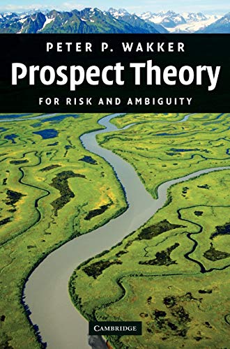 9780521765015: Prospect Theory: For Risk and Ambiguity