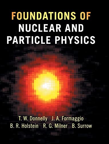 Beispielbild fr Foundations of Nuclear and Particle Physics zum Verkauf von Better World Books