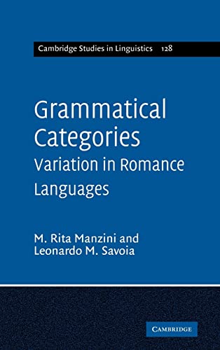 9780521765190: Grammatical Categories: Variation in Romance Languages