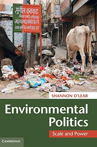 9780521765763: Environmental Politics: Scale and Power