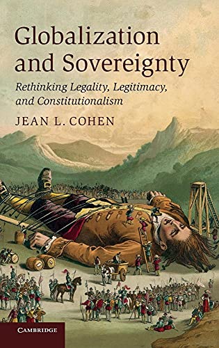 9780521765855: Globalization and Sovereignty Hardback: Rethinking Legality, Legitimacy, and Constitutionalism