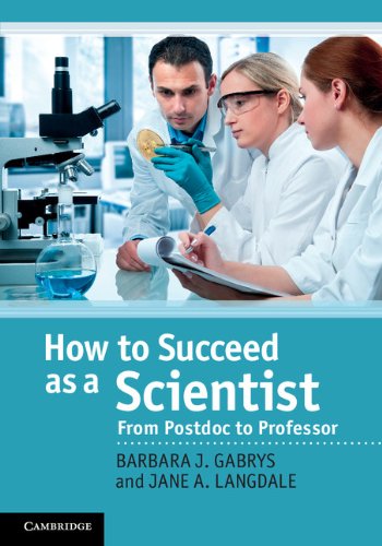 9780521765862: How to Succeed as a Scientist Hardback: From Postdoc to Professor