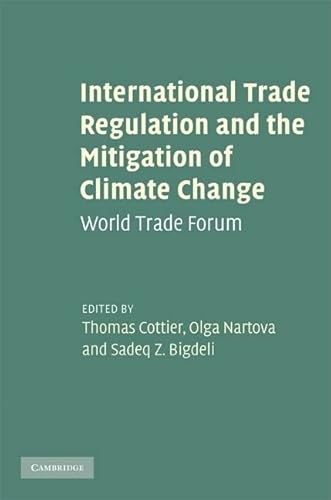 Beispielbild fr International Trade Regulation and the Mitigation of Climate Change: World Trade Forum zum Verkauf von HPB-Red