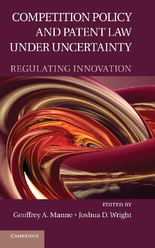 Stock image for Competition Policy and Patent Law under Uncertainty: Regulating Innovation for sale by AMM Books