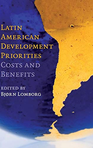 9780521766906: Latin American Development Priorities Hardback: Costs and Benefits