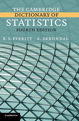 9780521766999: The Cambridge Dictionary of Statistics 4th Edition Hardback