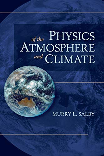 9780521767187: Physics of the Atmosphere and Climate