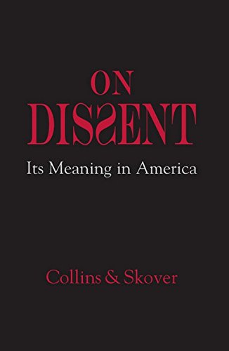 Beispielbild fr On Dissent : Its Meaning in America zum Verkauf von Better World Books