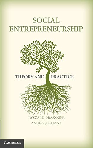 9780521767316: Social Entrepreneurship: Theory and Practice