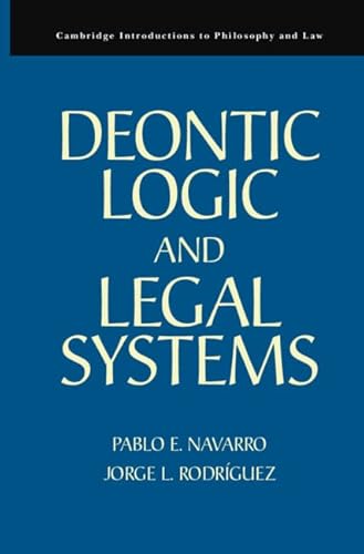 9780521767392: Deontic Logic and Legal Systems