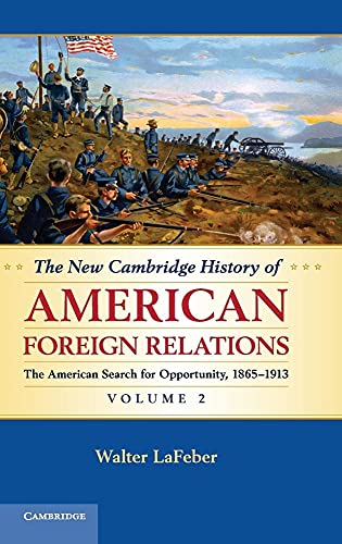 Beispielbild fr The New Cambridge History of American Foreign Relations: Volume 2 zum Verkauf von AMM Books