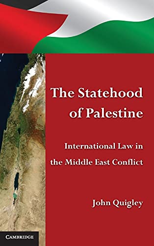 9780521768115: The Statehood of Palestine: International Law in the Middle East Conflict