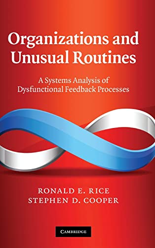 Beispielbild fr Organizations and Unusual Routines : A Systems Analysis of Dysfunctional Feedback Processes zum Verkauf von Better World Books