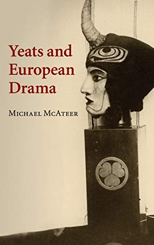 Stock image for Yeats and European Drama for sale by WorldofBooks