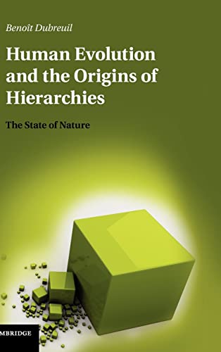 9780521769488: Human Evolution and the Origins of Hierarchies Hardback: The State of Nature