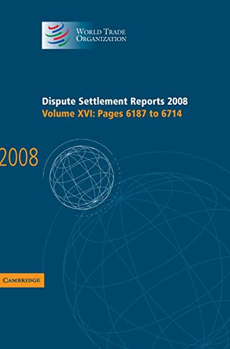 Imagen de archivo de Dispute Settlement Reports 2008: Volume 16, Pages 6187-6714 a la venta por ThriftBooks-Dallas