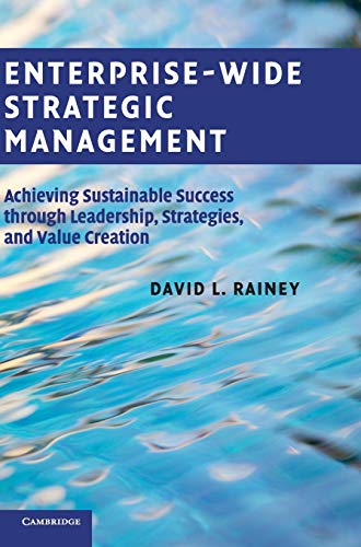 Stock image for Enterprise-Wide Strategic Management: Achieving Sustainable Success through Leadership, Strategies, and Value Creation for sale by AwesomeBooks