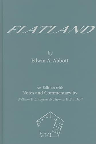 Imagen de archivo de Flatland : An Edition with Notes and Commentary a la venta por Better World Books