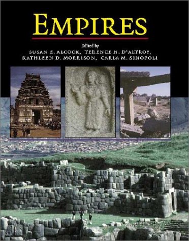 Stock image for Empires: Perspectives from Archaeology and History for sale by ThriftBooks-Atlanta