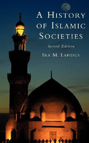 9780521770569: A History of Islamic Societies