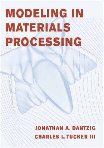 9780521770637: Modeling in Materials Processing
