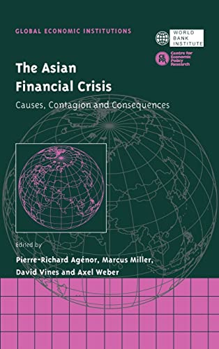 9780521770804: The Asian Financial Crisis: Causes, Contagion and Consequences: 2 (Global Economic Institutions, Series Number 2)