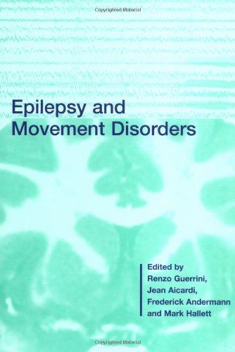 Beispielbild fr Epilepsy and Movement Disorders Guerrini, Renzo; Aicardi, Jean; Andermann, Frederick and Hallett, Mark zum Verkauf von BooksElleven