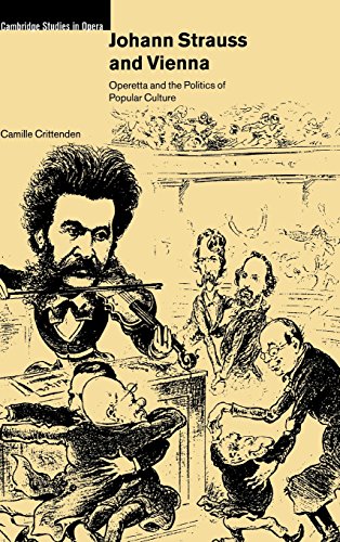 9780521771214: Johann Strauss and Vienna: Operetta and the Politics of Popular Culture