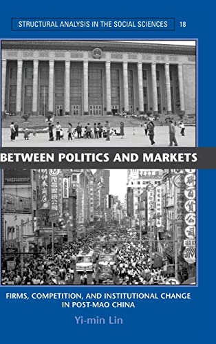 Imagen de archivo de Between Politics and Markets Firms, Competition, and Institutional Change in Post-Mao China a la venta por Rain Dog Books