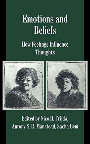 9780521771382: Emotions and Beliefs: How Feelings Influence Thoughts (Studies in Emotion and Social Interaction)